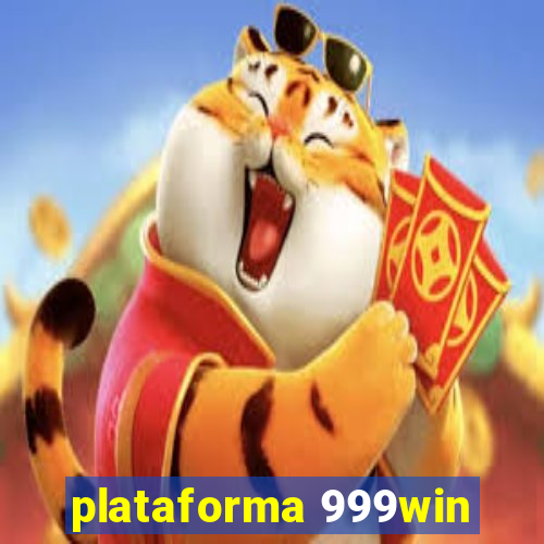 plataforma 999win